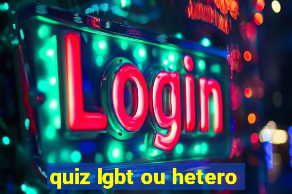 quiz lgbt ou hetero